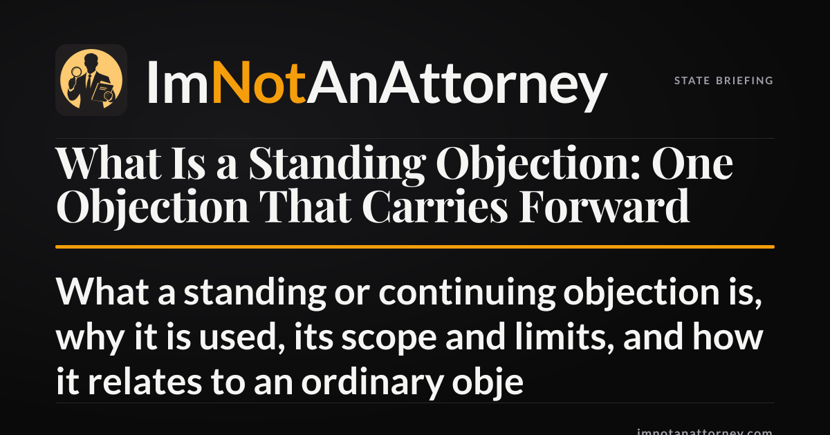 What Is a Standing Objection: One Objection That Carries Forward ...